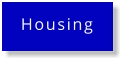 Housing